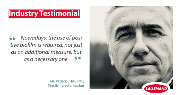 Industry testimonial: “Nowadays, the use of positive biofilm is required, not just as an additional measure, but as a necessary one.”