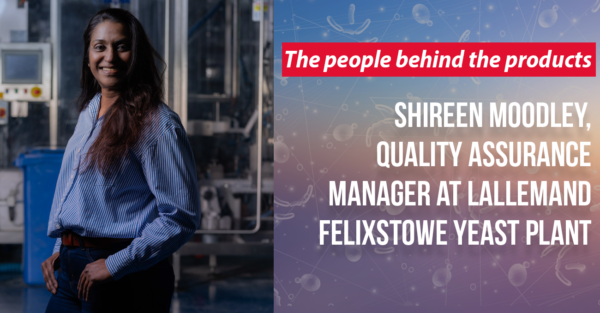 Shireen Moodley, QESH Manager at Lallemand Felixstowe yeast plant: &#8220;With yeast, there&#8217;s always something new to learn!&#8221;
